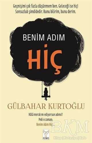 BENİM ADIM HİÇ - Feniks Yayınları