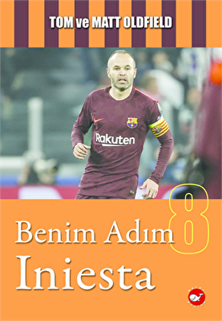 Benim Adım Iniesta - Beyaz Balina Yayınları