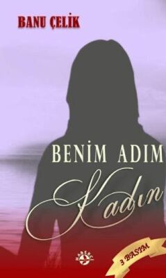 Benim Adım Kadın - 1
