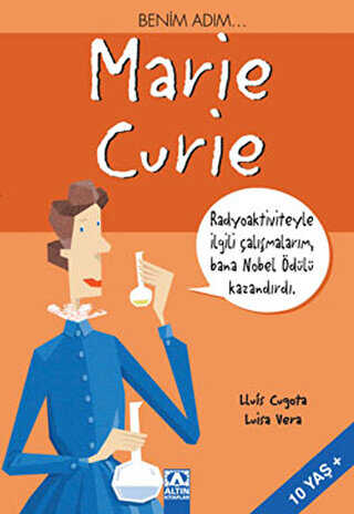 Benim Adım... Marie Curie - Altın Kitaplar