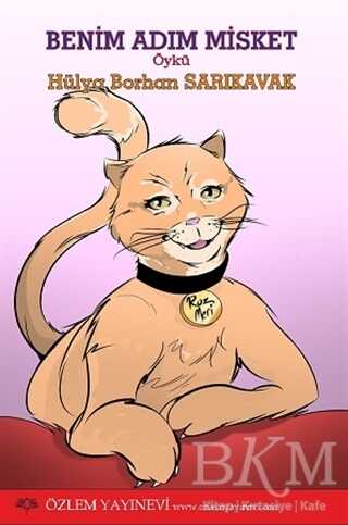 Benim Adım Misket - Özlem Yayınevi