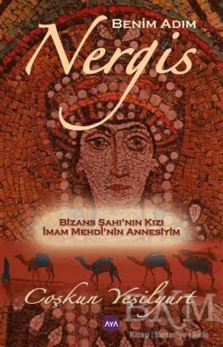 Benim Adım Nergis - Aya Kitap