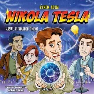 Benim Adım Nikola Tesla - Hayal Kurmanın Önemi - Pogo Çocuk