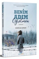Benim Adım Öğretmen - Mavi Nefes Yayınları