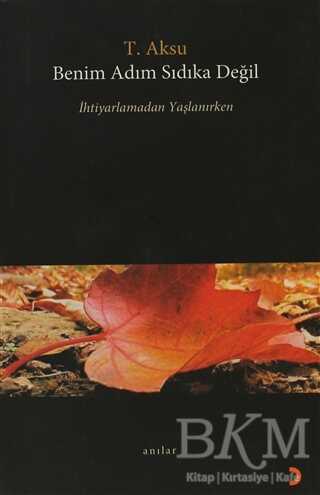 Benim Adım Sıdıka Değil - Cinius Yayınları