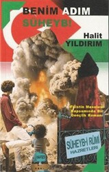 Benim Adım Süheyb! - Yafes Yayınları