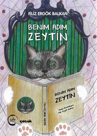 Benim Adım Zeytin - Sıfır Yayınları