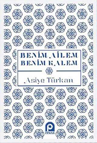 benim ailem benim kalem - Pınar Yayınları