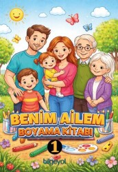 Benim Ailem Boyama Kitabı - 1 - Bilgeyol Yayınevi