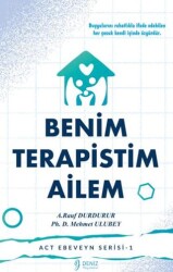 Benim Ailem Terapistim - Act Ebeveyn Serisi-1 - Deniz Yayınevi
