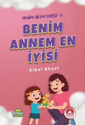 Benim Annem En İyisi - Benim Ailem Serisi 2 - 1