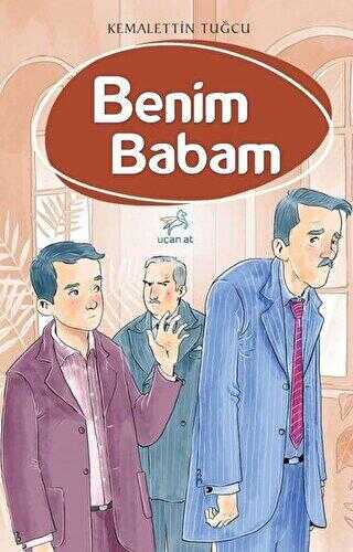 Benim Babam - Uçan At Yayınları