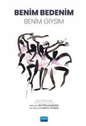 Benim Bedenim Benim Giysim - Nobel Akademik Yayıncılık