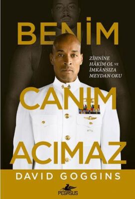 Benim Canım Acımaz – Zihnine Hâkim Ol ve İmkânsıza Meydan Oku - 1