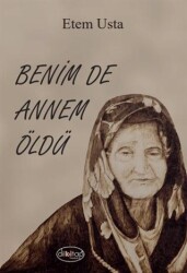 Benim ce Annem Öldü - Dilkitap Yayınları
