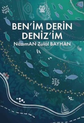 Benim Derin Deniz’im - 1