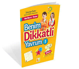 Benim Dikkatli Yavrum - 1 - Çınaraltı Yayınları