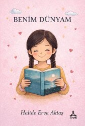 Benim Dünyam - Sonçağ Yayınları