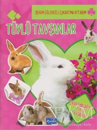 Tüylü Tavşanlar - Benim Eğlenceli Çıkartma Kitabım kapağı