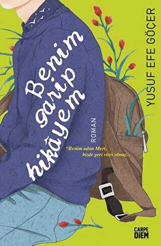 Benim Garip Hikayem - Carpe Diem Kitapları