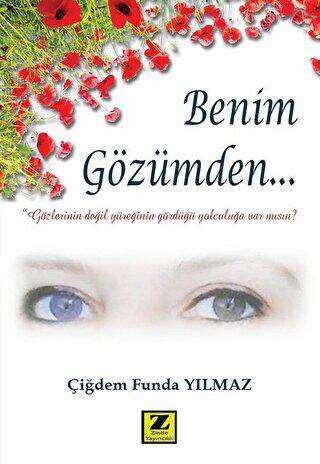 Benim Gözümden - Zinde Yayıncılık