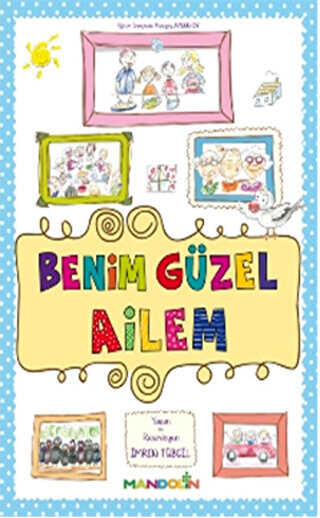 Benim Güzel Ailem - Mandolin Yayınları