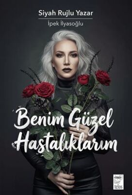Benim Güzel Hastalıklarım - 1