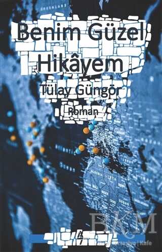 Benim Güzel Hikayem - A7 Kitap