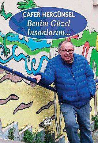 Benim Güzel İnsanlarım - Artshop Yayıncılık