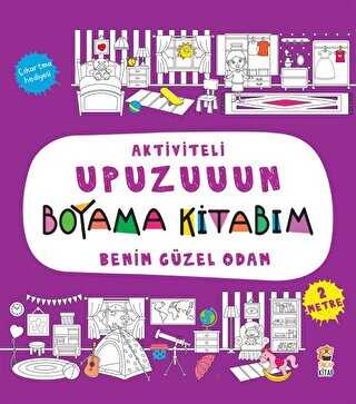 Aktiviteli Upuzuuun Boyama Kitabım: Benim Güzel Odam - Sincap Kitap