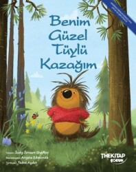Benim Güzel Tüylü Kazağım - The Kitap Çocuk