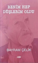 Benim Hep Düşlerim Oldu - Çimke Yayınevi