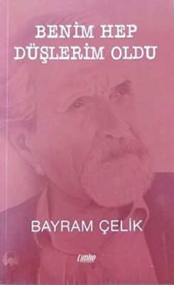 Benim Hep Düşlerim Oldu - 1