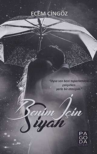 Benim İçin Siyah - Pagoda Yayınları