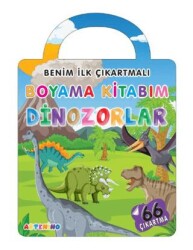 Benim İlk Çıkartmalı Boyama Kitabım – Dinozorlar - Artenino Yayıncılık