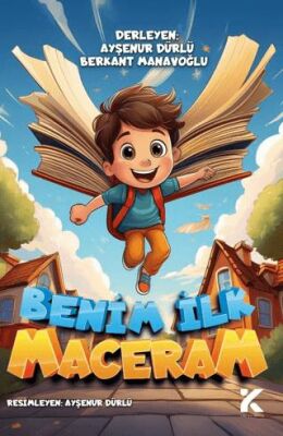 Benim İlk Maceram - 1