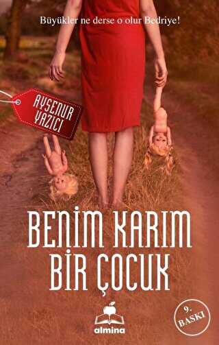 Benim Karım Bir Çocuk - Almina Kitap