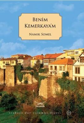 Benim Kemerkaya’m - 1