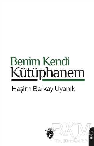 Benim Kendi Kütüphanem - Dorlion Yayınları