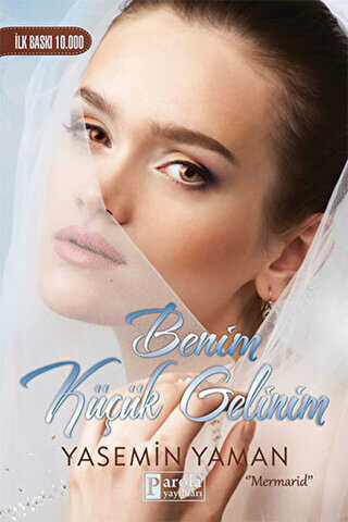 Benim Küçük Gelinim - Parola Yayınları