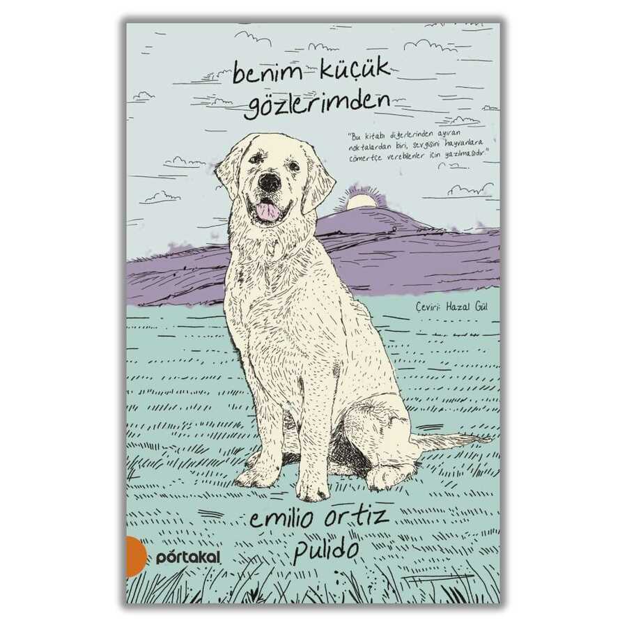 BENİM KÜÇÜK GÖZLERİMDEN - Portakal Kitap