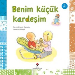 Benim Küçük Kardeşim - TÜBİTAK Yayınları