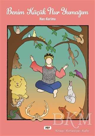 Benim Küçük Nur Yumağım - 1