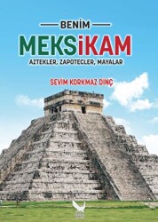 Benim Meksikam - İkaros Yayınları