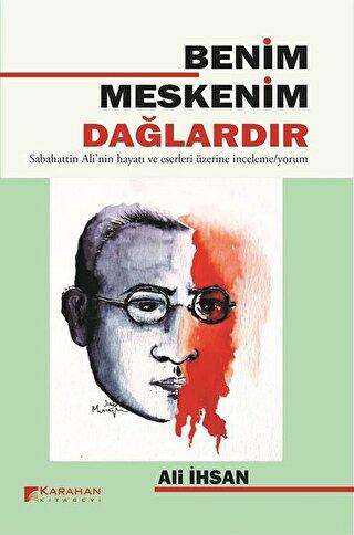 Benim Meskenim Dağlardır - Karahan Kitabevi