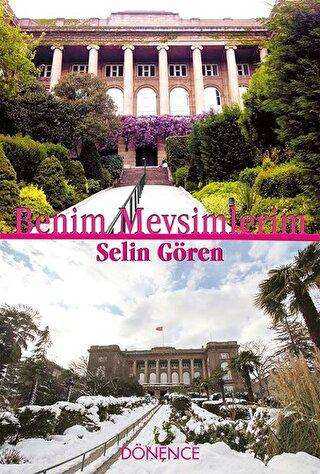 Benim Mevsimlerim - Dönence Basım ve Yayın Hizmetleri