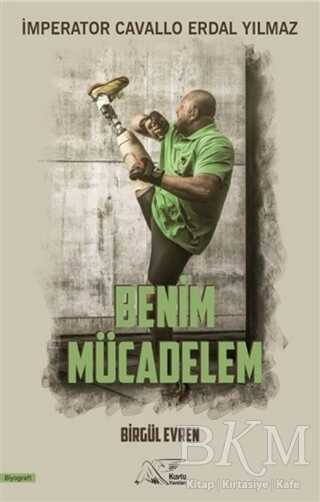 Benim Mücadelem - Kuytu Yayınları