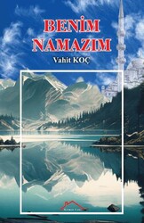 Benim Namazım - Kırmızı Çatı Yayınları