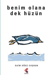 Benim Olana Dek Hüzün - Klaros Yayınları