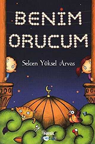Benim Orucum - Nesil Çocuk Yayınları